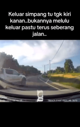 "Keluar Simpang Tgk Kiri Kanan, Bukan Keluar Melulu"-Rakaman Kereta Keluar Melulu Tarik Perhatian Netizen 1 simpang