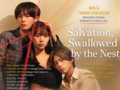 Salvation, Swallowed by the Nest: NOA & Tamami Sakaguchi Bintangi Drama Romantik Psikologi Penuh Obsesi dan Konflik Emosi