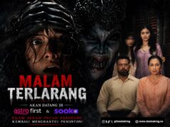 Strim “Malam Terlarang” Di Astro First & sooka, Filem Seram Pecah Panggung Kembali Menghantui Penonton