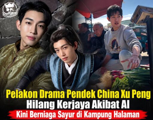 Pelakon Drama Pendek China Xu Peng Hilang Kerjaya Akibat AI, Kini Berniaga Sayur di Kampung Halaman