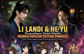 Li Landi & He Yu Bergandingan Dalam Adaptasi Manhua Popular ‘Psychic Princess’