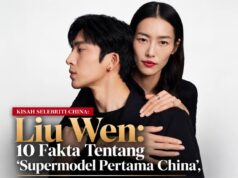 Liu Wen: 10 Fakta Tentang ‘Supermodel Pertama China’, Wanita Di Sebalik Nama Jing Boran