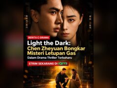 Light the Dark: Chen Zheyuan Bongkar Misteri Letupan Gas Dalam Drama Thriller Terbaharu iQIYI